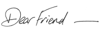 Dear Friend
