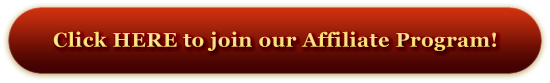 Click HERE to join our Affiliate Program